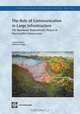 The Role of Communication in Large Infrastructure: The Bumbuna Hydroelectric Project in Post-Conflict Sierra Leone (World Bank Working Papers) (World Bank Working Papers), Leonardo Mazzei, Gianmarco Scuppa 