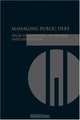 Managing Public Debt: From Diagnostics to Reform Implementation, World Bank 