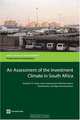 An Assessment of the Investment Climate in South Africa (Directions in Development) (Directions in Development), George R. G. Clarke, James Habyarimana, Michael Ingram, David Kaplan, Vijaya Ramachandran 