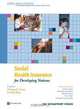 Social Health Insurance for Developing Nations (Wbi Development Studies) (Wbi Development Studies), 