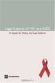 Legal Aspects of HIV and AIDS: A Guide for Policy and Law Reform, Lance Gable, Katharina Gamharter, Lawrence O. Gostin 