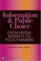 Information and Public Choice: From Media Markets to Policymaking, 