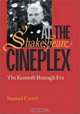Shakespeare at the Cineplex : Kenneth Branagh Era, Sam Crowl 