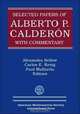 Selected Papers of Alberto P. Calderon with Commentary (Collected Works), and Paul Malliavin 