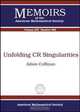 Unfolding CR Singularities (Memoirs of the American Mathematical Society), Adam Coffman 
