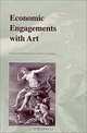 Economic Engagements With Art: Annual Supplement to Volume 31, History of Political Economy (Annual Supplement to History of Political Economy), Neil De Marchi, Craufurd D. W. Goodwin 