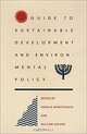 Guide to Sustainable Development and Environmental Policy, N. S. Mirovitskaia, William Ascher, Natalia Mirovitskaya 