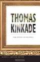 Thomas Kinkade: The Artist in the Mall, 