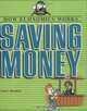 Saving Money (How Economics Works), Philip Heckman 