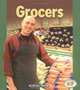 Grocers (Pull Ahead Books), Alison Behnke 