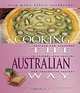 Cooking the Australian Way (Easy Menu Ethnic Cookbooks), Elizabeth Germaine, Ann L. Burckhardt 