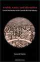 Wealth, Waste, and Alienation: Growth and Decline in the Connellsville Coke Industry, Kenneth Warren 