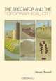 The Spectator and the Topographical City, Martin Aurand 