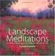 Landscape Meditations, Elizabeth Mowry 