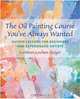 The Oil Painting Course You
