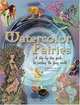 Watercolor Fairies: A Step-By-Step Guide To Creating The Fairy World, David Riche, Anna Franklin 