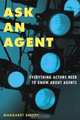 Ask an Agent: Everything Actors Need To Know About Agents, Margaret Emory 
