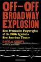 Off-Off-Broadway Explosion: How Provocative Playwrights of the 1960