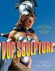 Pop Sculpture: How to Create Action Figures and Collectible Statues, Tim Bruckner, Ruben Procopio, Zach Oat 