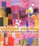 Abstract Painting: Concepts and Techniques, Vicky Perry 