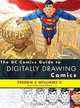 The DC Comics Guide to Digitally Drawing Comics, Freddie E. Williams II 