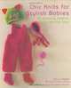 Chic Knits for Stylish Babies: 65 Charming Patters for the First Year, Patricia Wagner 