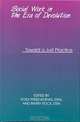 Social Work in the Era of Devolution: Toward a Just Practice, Rosa Perez-Koenig, Barry Rock 