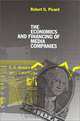 The Economics and Financing of Media Companies (Business, Economics, and Legal Studies Series), Robert G. Picard 