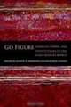 Go Figure: Energies, Forms, and Institutions in the Early Modern World, 
