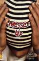 Messed Up, Janet Nichols Lynch 