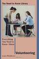 Everything You Need to Know About Volunteering (NEED TO KNOW LIBRARY), Laura Weeldreyer 