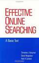 Effective Online Searching: A Basic Text (Books in Library and Information Science, Vol. 45), Christine L. Borgman, Dineh Moghdam, Patti K. Corbett 