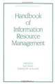 Handbook of Information Resource Management, Jack Rabin, Edward M. Jackowski 