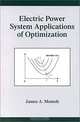 Electric Power System Applications of Optimization (Power Engineering), James A. Momoh 
