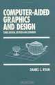 Computer-aided Graphics and Design, Daniel L. Ryan 