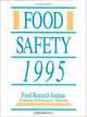 Food Safety 1995 (Food Science & Technology), 