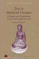 Zen in Medieval Vietnam: A Study and Translation of Thien Uyen Tap Anh, Cuong Tu Nguyen 