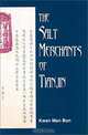 The Salt Merchants of Tianjin : State-Making and Civil Society In Late Imperial China, Man Bun Kwan, Kwan Man Bun 