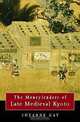 The Moneylenders of Late Medieval Kyoto, Suzanne Marie Gay, Suzanne Gay 