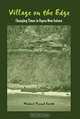 Village on the Edge: Changing Times in Papua New Guinea, Michael French Smith 