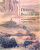 Drawing Boundaries: Architectural Images in Qing China, Anita Chung 