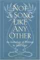 Not a Song Like Any Other: An Anthology of Writings by Mori Ogai, Mori Ogai 