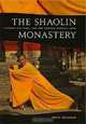 The Shaolin Monastery: History, Religion and the Chinese Martial Arts, Meir Shahar 