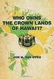 Who Owns the Crown Lands of Hawai