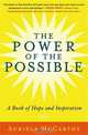 The Power of the Possible: A Book of Hope and Inspiration, Auriela McCarthy 