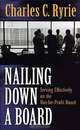 Nailing Down a Board: Serving Effectively on the Not-For-Profit Board, Charles Caldwell Ryrie 