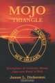 Mojo Triangle: Birthplace Of Country, Blues, Jazz and Rock 