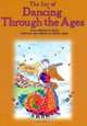 The Joy of Dancing Through the Ages, 