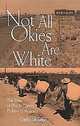 Not All Okies Are White: The Lives of Black Cotton Pickers in Arizona, Geta J. Leseur, Geta Leseur 