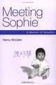 Meeting Sophie: A Memoir of Adoption, Nancy McCabe 